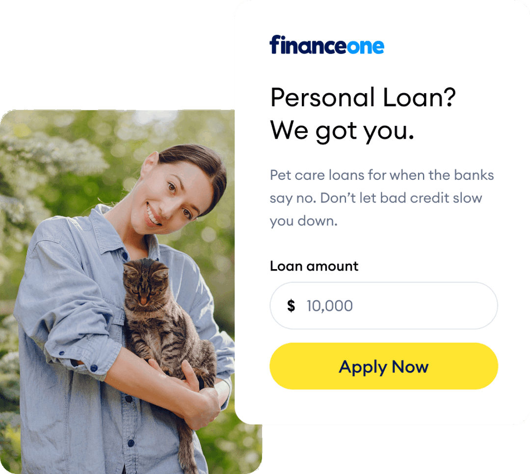 Finance One Veterinary Expense Loan